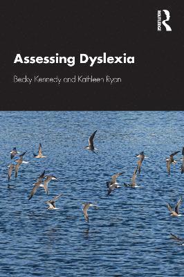 Assessing Dyslexia 1