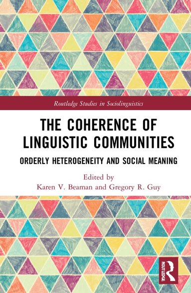 Karen V. Beaman, Gregory R. Guy - Coherence of Linguistic Communities, Inbunden