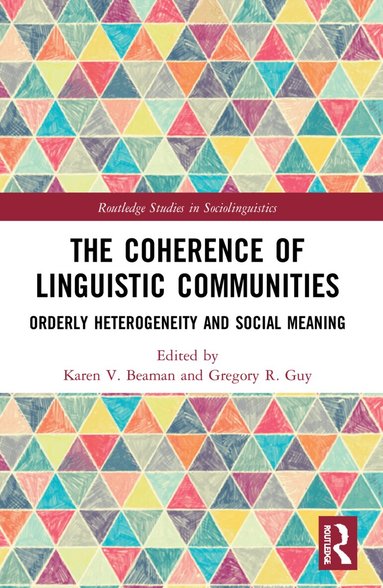 Karen V. Beaman, Gregory R. Guy - Coherence of Linguistic Communities, Häftad