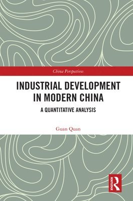 Industrial Development in Modern China 1