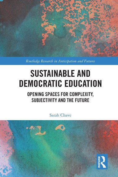 Sarah Chave - Sustainable and Democratic Education, Häftad