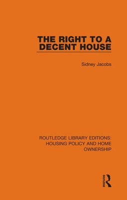 bokomslag Right to a Decent House