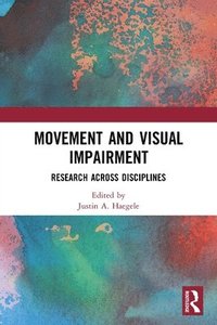 bokomslag Movement and Visual Impairment