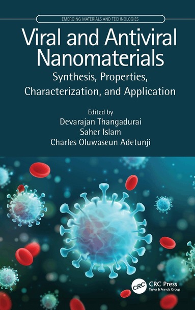 Devarajan Thangadurai, Saher Islam, Charles Oluwaseun Adetunji - Viral and Antiviral Nanomaterials, Inbunden