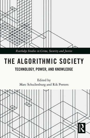 Marc Schuilenburg, Rik Peeters - Algorithmic Society, Häftad