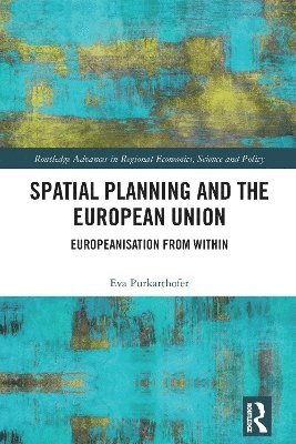 Spatial Planning and the European Union 1
