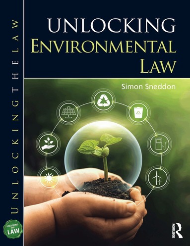 Simon Sneddon - Unlocking Environmental Law, Häftad