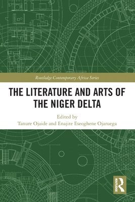 The Literature and Arts of the Niger Delta 1