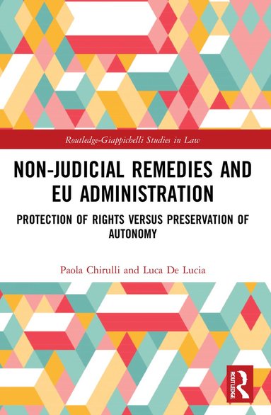 bokomslag Non-Judicial Remedies and EU Administration