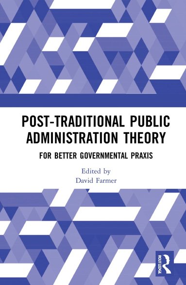 bokomslag Post-Traditional Public Administration Theory