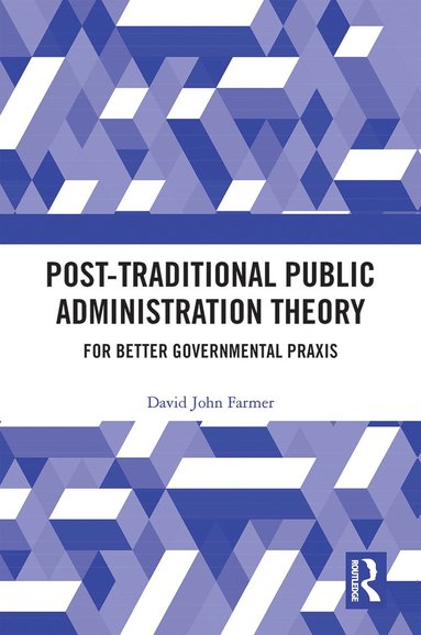 bokomslag Post-Traditional Public Administration Theory