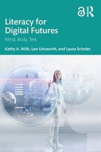 bokomslag Literacy for Digital Futures