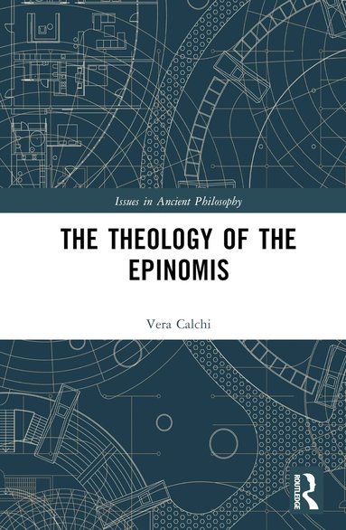 Vera Calchi - Theology of the Epinomis, Inbunden