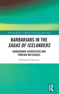 bokomslag Barbarians in the Sagas of Icelanders