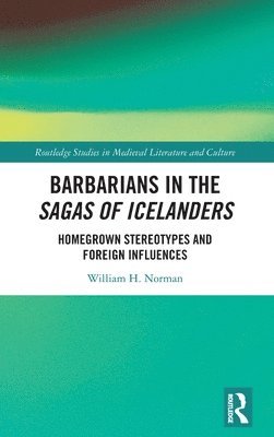 Barbarians in the Sagas of Icelanders