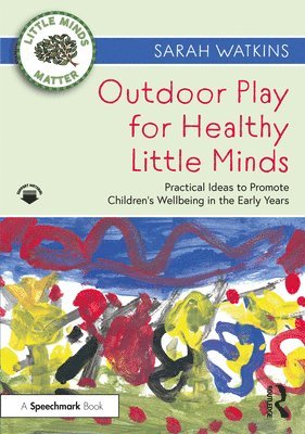 bokomslag Outdoor Play for Healthy Little Minds