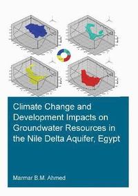 bokomslag Climate Change and Development Impacts on Groundwater Resources in the Nile Delta Aquifer, Egypt