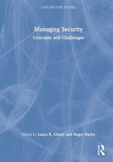 Laura R. Cleary, Roger Darby - Managing Security, Inbunden