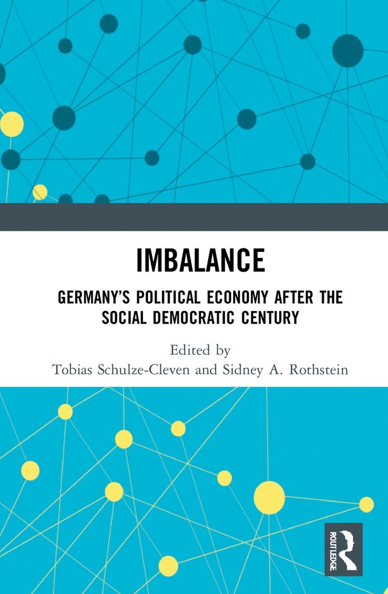 Tobias Schulze-Cleven, Sidney A. Rothstein - Imbalance, Inbunden