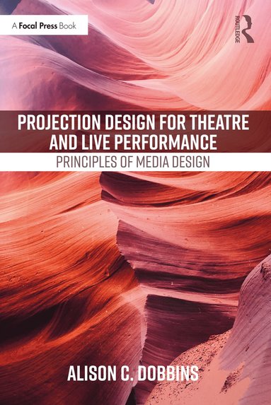 bokomslag Projection Design for Theatre and Live Performance