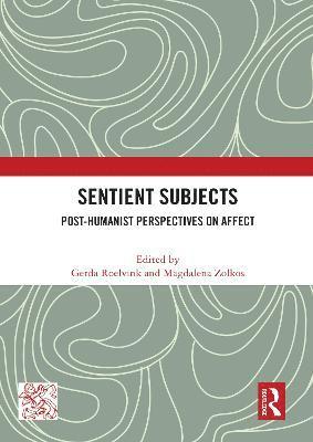 Gerda Roelvink, Magdalena Zolkos, Australia) Roelvink, Gerda (Western Sydney University, Germany) Zolkos, Magdalena (Goethe-University Frankfurt - Sentient Subjects, Häftad
