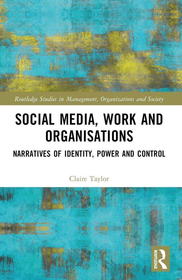 Claire Taylor - Social Media, Work and Organisations, Häftad