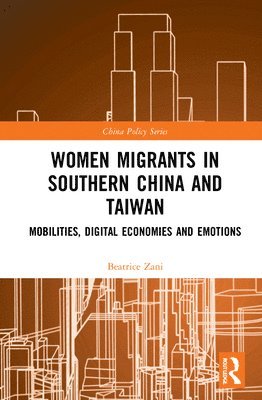 Women Migrants in Southern China and Taiwan 1