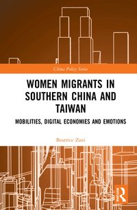 bokomslag Women Migrants in Southern China and Taiwan