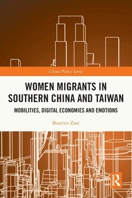 Women Migrants in Southern China and Taiwan 1