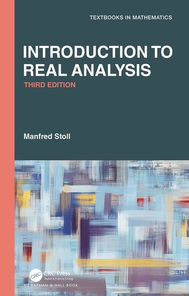 Manfred Stoll - Introduction to Real Analysis, Häftad
