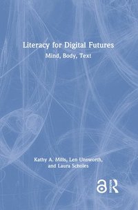 bokomslag Literacy for Digital Futures