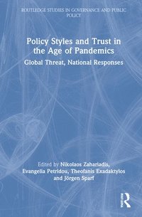 bokomslag Policy Styles and Trust in the Age of Pandemics