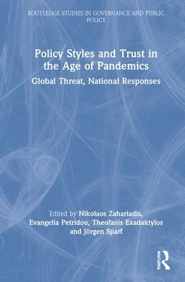 bokomslag Policy Styles and Trust in the Age of Pandemics