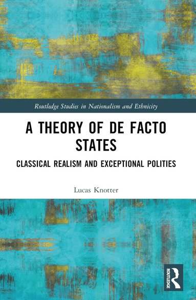 Lucas Knotter - Theory of De Facto States, Häftad