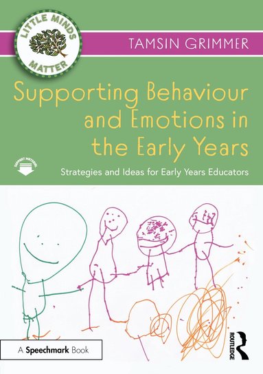 Tamsin Grimmer - Supporting Behaviour and Emotions in the Early Years, Häftad