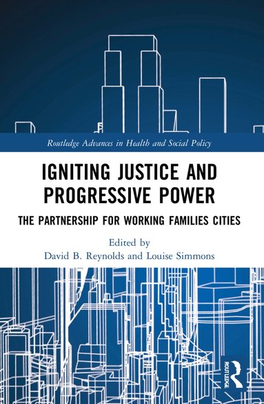 David B. Reynolds, Louise Simmons - Igniting Justice and Progressive Power, Häftad