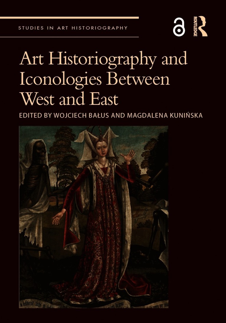 Art Historiography and Iconologies Between West and East