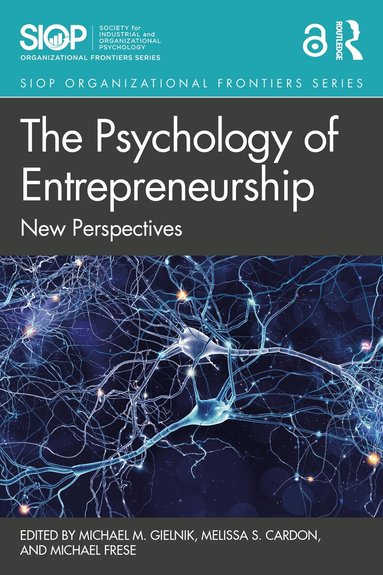 Michael M. Gielnik, Melissa S. Cardon, Michael Frese - Psychology of Entrepreneurship, Häftad