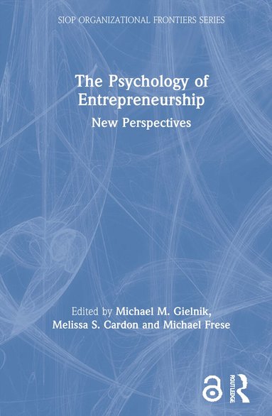 Michael M. Gielnik, Melissa S. Cardon, Michael Frese - Psychology of Entrepreneurship, Inbunden