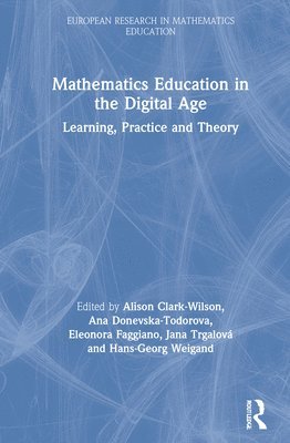 Mathematics Education in the Digital Age 1