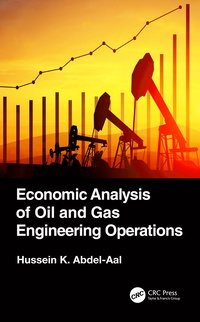 bokomslag Economic Analysis of Oil and Gas Engineering Operations