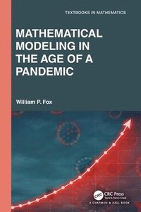 bokomslag Mathematical Modeling in the Age of the Pandemic