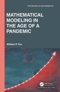 bokomslag Mathematical Modeling in the Age of the Pandemic