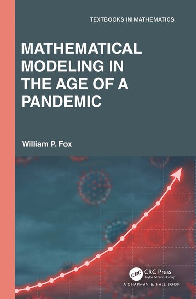 bokomslag Mathematical Modeling in the Age of the Pandemic