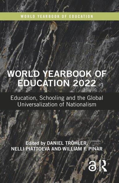 Daniel Tröhler, Nelli Piattoeva, William F. Pinar - World Yearbook of Education 2022, Inbunden