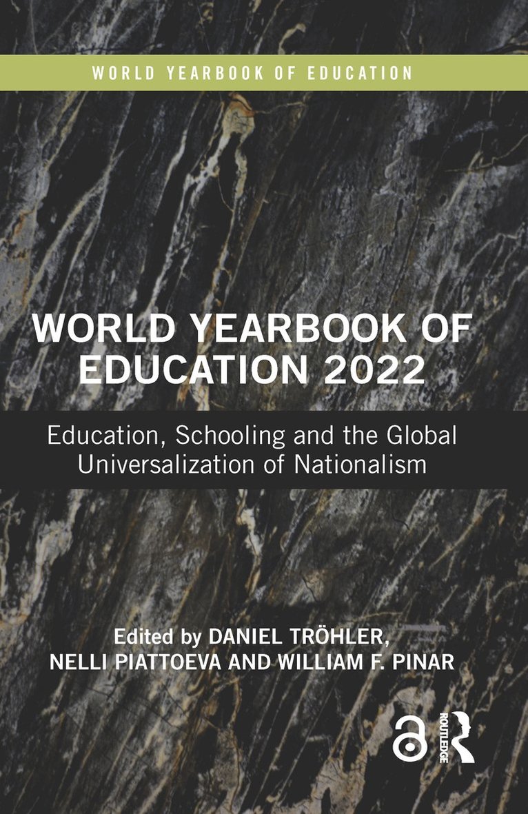 Daniel Tröhler, Nelli Piattoeva, William F. Pinar, Austria.) Trohler, Daniel (University of Vienna, Finland) Piattoeva, Nelli (Tampere University - World Yearbook of Education 2022, Inbunden