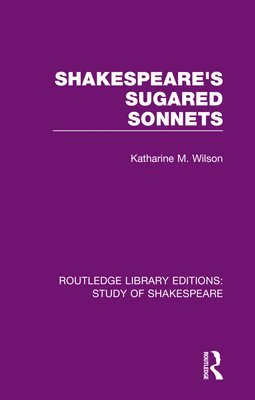 Shakespeares Sugared Sonnets 1