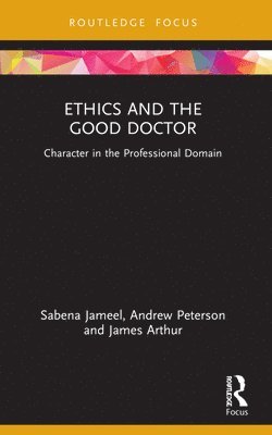 Ethics and the Good Doctor 1