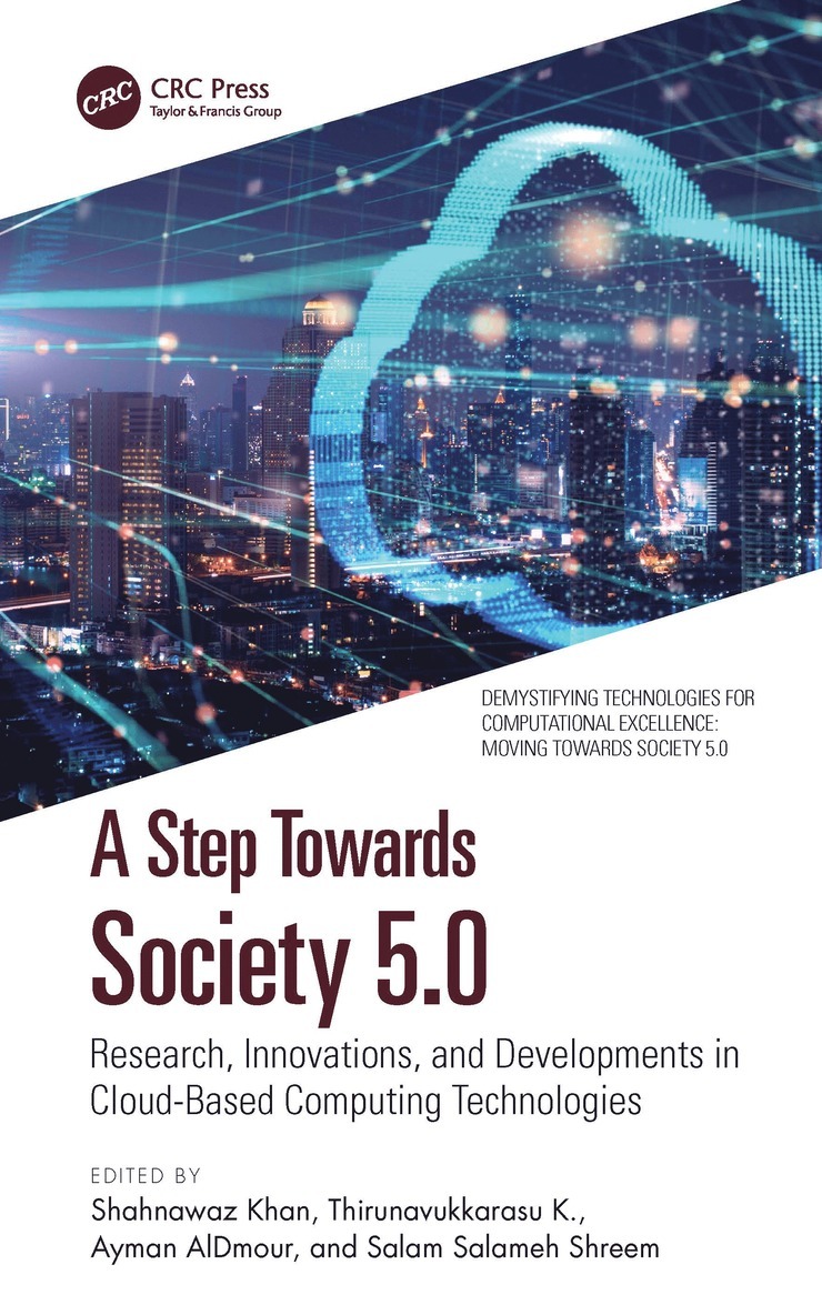 Shahnawaz Khan, Thirunavukkarasu K., Ayman AlDmour, Salam Salameh Shreem, Thirunavukkarasu (Galgotias University) K., Bahrain) AlDmour, Ayman (Applied Science University, Thirunavukkarasu K, Ayman Aldmour - Step Towards Society 5.0, Inbunden