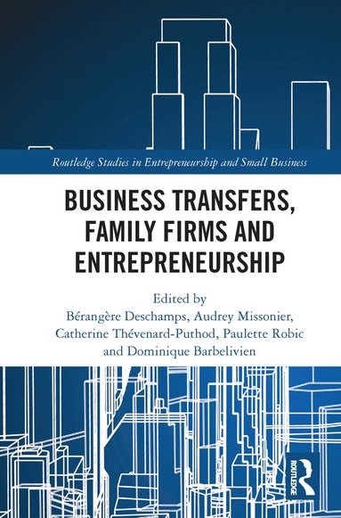 bokomslag Business Transfers, Family Firms and Entrepreneurship